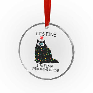 Funny Xmas Cat Crystal Glass Ornament It's Fine I'm Fine Everything Is Fine Meowy Catmas Xmas TS10 Print Your Wear