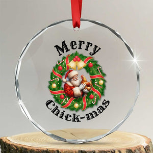 Funny Xmas Chicken Lovers Crystal Glass Ornament Merry Chickmas Santa Gift TS12 Transparent Glass 3'' Circle Print Your Wear