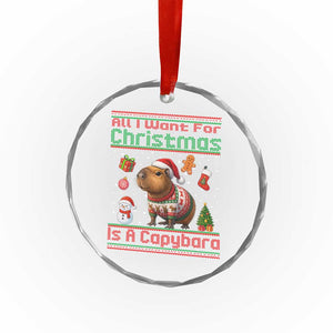 Funny Xmas Crystal Glass Ornament All I Want For Christmas Is A Capybara TS12 Print Your Wear