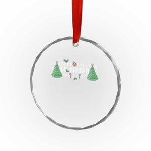 Funny Xmas Crystal Glass Ornament I'm Probably On Santa's List TS11 Print Your Wear