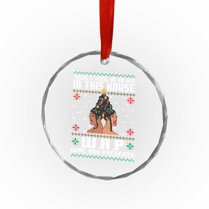 Funny Xmas Crystal Glass Ornament There Is Some Ho Ho Hos In This House WAP Wine And Present TS09 Print Your Wear