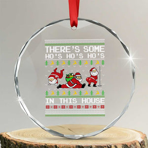 Funny Xmas Crystal Glass Ornament There's Some Horrors In This House Sexy Santa Claus Ugly Xmas TS10 Transparent Glass 3'' Circle Print Your Wear