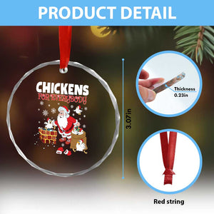 Funny Xmas Farmer Crystal Glass Ornament Chickens For Everybody TS09 Print Your Wear
