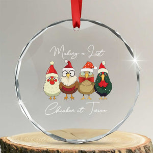 Funny Xmas Farmer Crystal Glass Ornament Making A List Chicken It Twice TS09 Transparent Glass 3'' Circle Print Your Wear