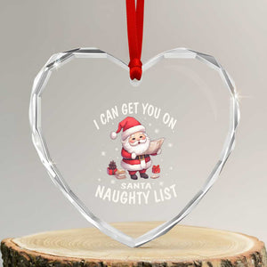 Funny Xmas Heart Crystal Glass Ornament I Can Get You On The Naughty List Cute Santa TS09 Transparent Glass 3'' Heart Print Your Wear