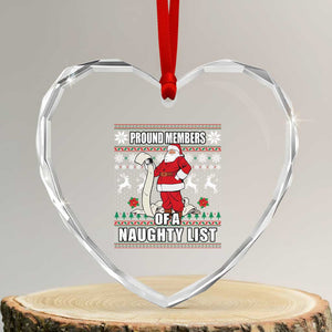 Funny Xmas Heart Crystal Glass Ornament Proud Members Of A Naughty List TS09 Transparent Glass 3'' Heart Print Your Wear