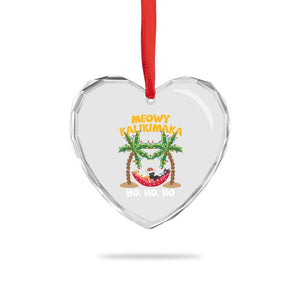Funny Xmas In Hawaii Heart Crystal Glass Ornament Meowy Kalikimaka Cat Chillin' Ho Ho Ho Xmas Palm Tree TS09 Print Your Wear