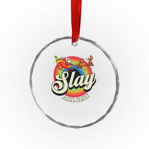 Funny Xmas LGBT Crystal Glass Ornament Slay All Day Sleigh Rainbow TS09 Print Your Wear