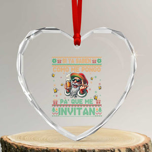 Funny Xmas Mexico Beer Heart Crystal Glass Ornament Si Ya Saben Como Me Pongo Pa'que Me Invitan Santa Drunk TS09 Transparent Glass 3'' Heart Print Your Wear