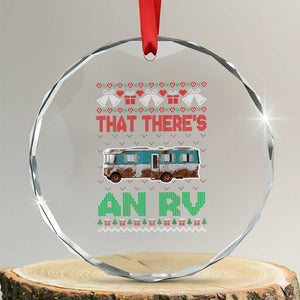 Funny Xmas Movie Crystal Glass Ornament That There's An RV Camping Motorhome Bell TS11 Transparent Glass 3'' Circle Print Your Wear