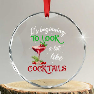 Funny Xmas Party Crystal Glass Ornament It's Beginning To Look A Lot Like Cocktails TS09 Transparent Glass 3'' Circle Print Your Wear
