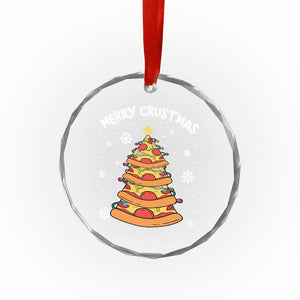 Funny Xmas Pizza Lover Crystal Glass Ornament Merry Crustmas Pizza Christmas Tree TS09 Print Your Wear