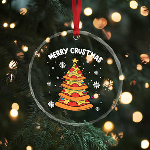 Funny Xmas Pizza Lover Crystal Glass Ornament Merry Crustmas Pizza Christmas Tree TS09 Print Your Wear