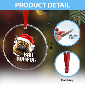 Funny Xmas Pug Dog Crystal Glass Ornament Bah Humpug Humbug Cute Pet TS11 Print Your Wear