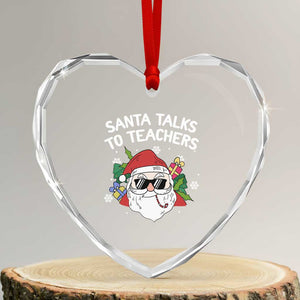 Funny Xmas Teacher Heart Crystal Glass Ornament Santa Talks To Teachers TS09 Transparent Glass 3'' Heart Print Your Wear