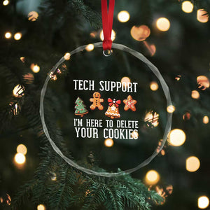 Funny Xmas Tech Support Crystal Glass Ornament Here To Delete Cookies Festive Xmas TS02 Print Your Wear
