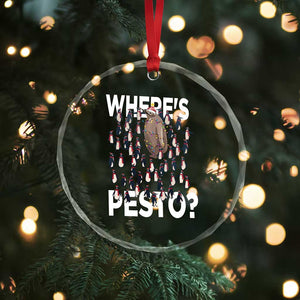 Funny Xmas Wheres Pesto Crystal Glass Ornament TS09 Print Your Wear