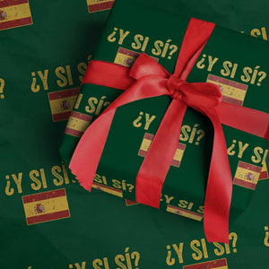 Funny Y Si Si Spain Flag Distressed Retro Graphic Wrapping Paper Roll What If Espanol Patriotic Spanish Espana Pride TS02 Green Print Your Wear