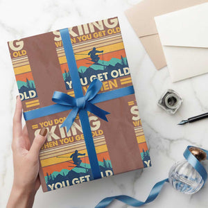 Funny You Dont Stop Skiing When You Get Old You Get Old When You Stop Skiing Wrapping Paper Roll TS11 Mocha Print Your Wear