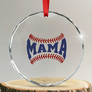 Game Day Baseball Mama Crystal Glass Ornament Proud Mom Gift TS12 Transparent Glass 3'' Circle Print Your Wear