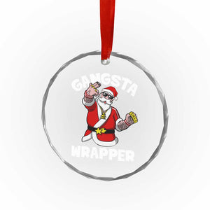 Gangsta Wrapper Funny Xmas Santa Hip Hop Crystal Glass Ornament TS09 Print Your Wear