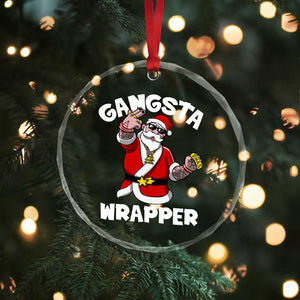 Gangsta Wrapper Funny Xmas Santa Hip Hop Crystal Glass Ornament TS09 Print Your Wear