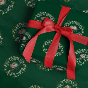 Gardening Lover Gift Wrapping Paper Roll Life Is Better In The Garden TS12 Green Print Your Wear