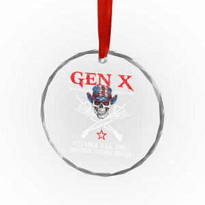 Gen X The Badasss Generation Crystal Glass Ornament Before All You Sissie were Born Skull Rock Hand TS10 Print Your Wear