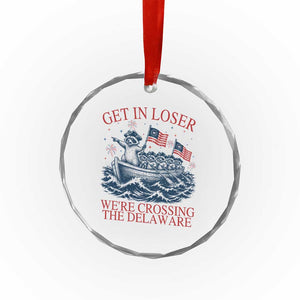 Get In Loser We’re Crossing The Delaware Crystal Glass Ornament Funny Raccoon Meme 4th of July TS14 Print Your Wear