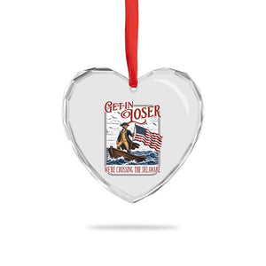 Get In Loser We're Crossing The Delaware Heart Crystal Glass Ornament Funny George Washington US 250th 4th Of July TS11 Print Your Wear