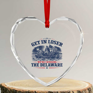 Get In Loser We're Crossing The Delaware Retro Heart Crystal Glass Ornament Distressed George Washington Boat Scene Patriotic American Revolution Humor