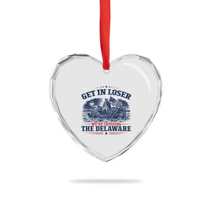 Get In Loser We're Crossing The Delaware Retro Heart Crystal Glass Ornament Distressed George Washington Boat Scene Patriotic American Revolution Humor