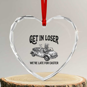 Get In Loser We're Late For Easter Heart Crystal Glass Ornament Funny Easter Raccoon Frog Goose Humor TS14 Transparent Glass 3'' Heart Print Your Wear