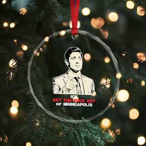 Get The F Out of Minneapolis Crystal Glass Ornament Mayor Jacob Saying Civil Resistance TS02 Print Your Wear