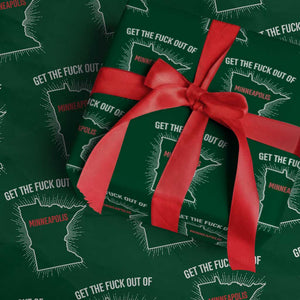 Get The Fck Out Of Minneapolis Wrapping Paper Roll Minnesota Resist Anti ICE Immigration Protest Ladies TS14 Green Print Your Wear