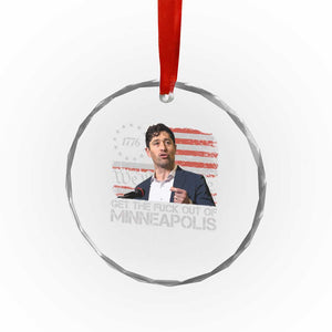 Get The Fuck Out Of Minneapolis Crystal Glass Ornament Mayor Resistance Protest Jacob Political TS11 Print Your Wear