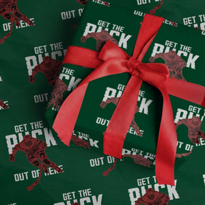 Get The Puck Out of Here Wrapping Paper Roll Sarcastic Ice Hockey Pun Humor TS02 Green Print Your Wear