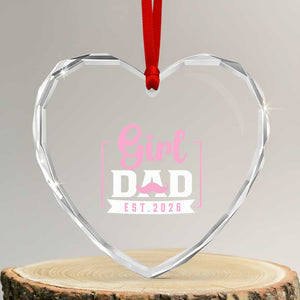 Girl Dad Est 2026 Heart Crystal Glass Ornament Proud New Dad Gift TS12 Transparent Glass 3'' Heart Print Your Wear