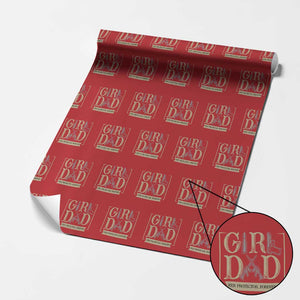 Girl Dad Her Protector Forever Wrapping Paper Roll Proud Father Of A Daughter TS12 Red Print Your Wear