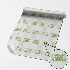 Girls Love Flowers Weed Cannabis Wrapping Paper Roll Funny Marijuana 420 Gift TS10 Christmas Plaid Print Your Wear