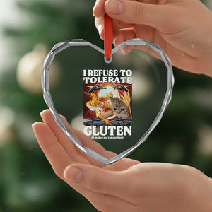 Gluten Intolerance Cat Meme Heart Crystal Glass Ornament I Refuse To Tolerate Gluten TS10 Print Your Wear