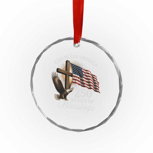 God Bless America 250 Years Of Blessings Crystal Glass Ornament US 250th Anniversary Bald Eagle American Flag