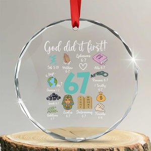 God Did It First 6 7 Crystal Glass Ornament Funny Christian Bible Verse Meme 67 References TS02 Transparent Glass 3'' Circle Print Your Wear