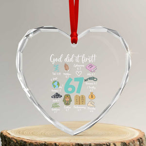 God Did It First 6 7 Heart Crystal Glass Ornament Funny Christian Bible Verse Meme 67 References TS02 Transparent Glass 3'' Heart Print Your Wear