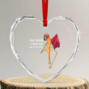 God Forbid A White Boy Get A Lil Motion Heart Crystal Glass Ornament Marcus The Worm Robert Meme Cosplay TS14 Transparent Glass 3'' Heart Print Your Wear