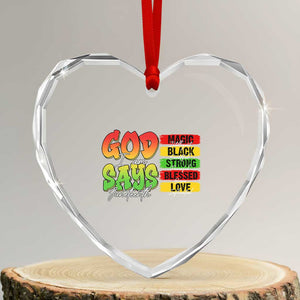 God Says I Am Heart Crystal Glass Ornament Juneteenth Faith Black Excellence Affirmation Pan-African Colors TS02 Transparent Glass 3'' Heart Print Your Wear