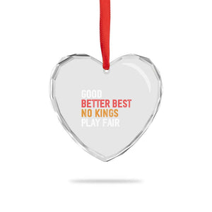 Good Better Best Chicago Pro Football Mantra Heart Crystal Glass Ornament No Kings Protest Stop Sign TS14 Print Your Wear