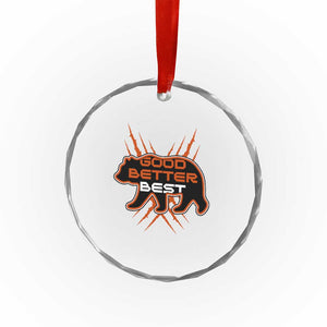 Good Better Best Motivational Crystal Glass Ornament CFB Lover Gift TS12 Print Your Wear