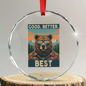 Good Better Best Motivational Hiking Bear Crystal Glass Ornament Outdoor Adventure Poster Graphic TS02 Transparent Glass 3'' Circle Print Your Wear