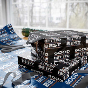 Good Better Best Never Let It Rest Motivational Wrapping Paper Roll Classic Typography Graphic TS02 Black Print Your Wear